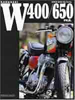 カワサキＷ４００／６５０ファイル カワサキW400/650ファイル |本 | 通販 | Amazon
